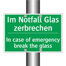 Im Notfall Glas zerbrechen - In case of emergency break the /.../