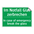 Im Notfall Glas zerbrechen - In case of emergency break the /.../