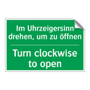 Im Uhrzeigersinn drehen, um zu /.../ - Turn clockwise to open