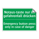 Notaus-taste nur im gefahrenfall /.../ - Emergency button press only in /.../