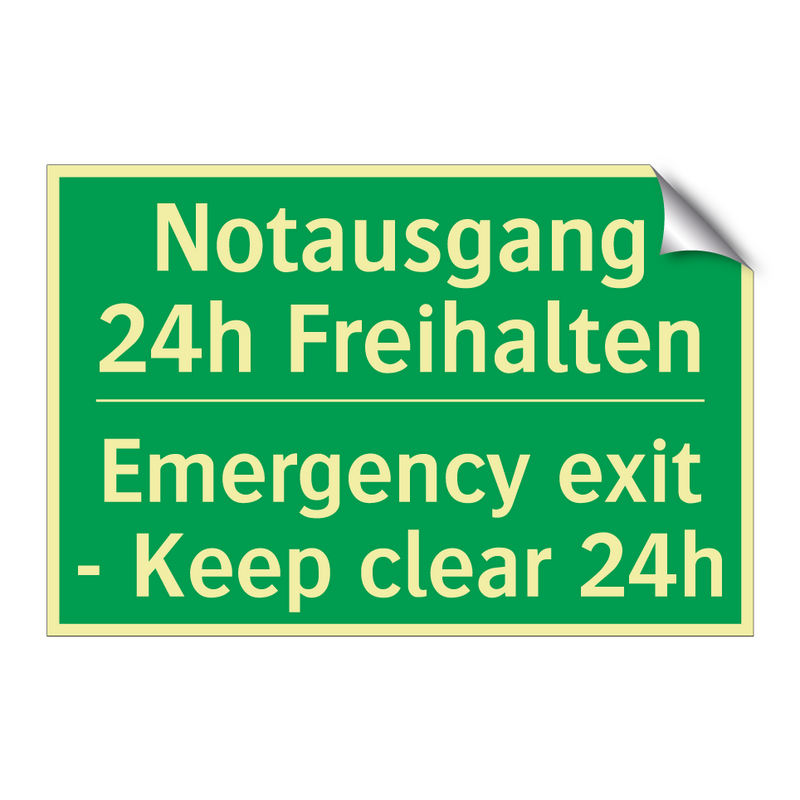 Notausgang 24h Freihalten - Emergency exit - Keep clear 24h /.../