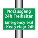 Notausgang 24h Freihalten - Emergency exit - Keep clear 24h /.../
