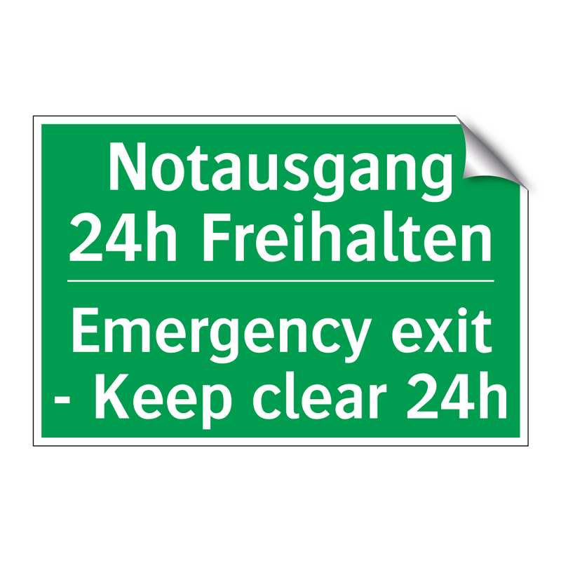 Notausgang 24h Freihalten - Emergency exit - Keep clear 24h /.../