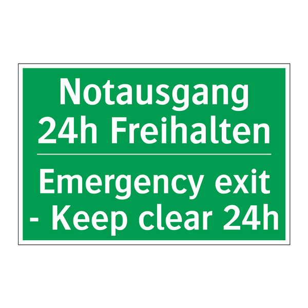 Notausgang 24h Freihalten - Emergency exit - Keep clear 24h /.../