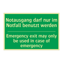 Notausgang darf nur im Notfall /.../ - Emergency exit may only be used /.../