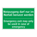Notausgang darf nur im Notfall /.../ - Emergency exit may only be used /.../