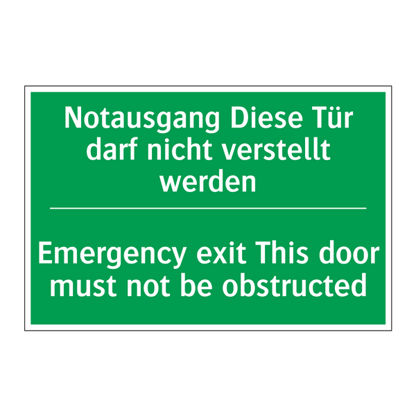 Notausgang Diese Tür darf nicht /.../ - Emergency exit This door must /.../