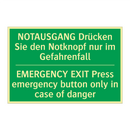 NOTAUSGANG Drücken Sie den Notknopf /.../ - EMERGENCY EXIT Press emergency /.../