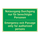 Notausgang Durchgang nur für berechtigte /.../ - Emergency exit Passage only for /.../