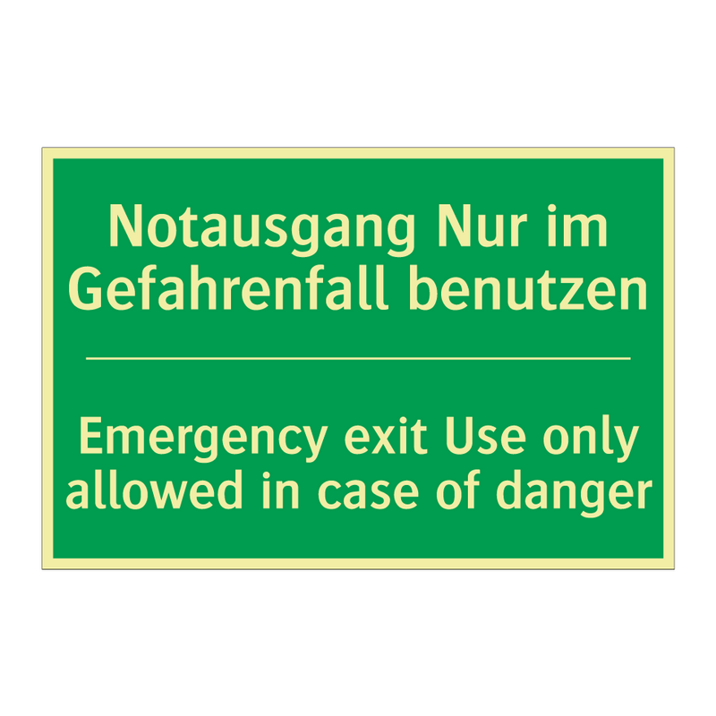 Notausgang Nur im Gefahrenfall /.../ - Emergency exit Use only allowed /.../