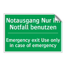 Notausgang Nur im Notfall benutzen /.../ - Emergency exit Use only in case /.../