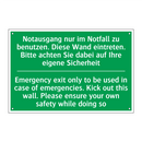 Notausgang nur im Notfall zu benutzen. /.../ - Emergency exit only to be used /.../