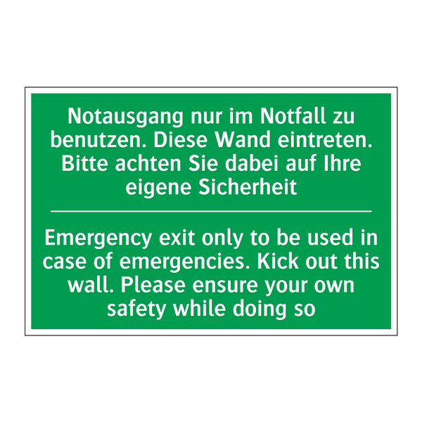Notausgang nur im Notfall zu benutzen. /.../ - Emergency exit only to be used /.../
