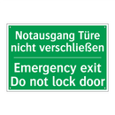 Notausgang Türe nicht verschließen /.../ - Emergency exit Do not lock door /.../