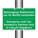 Notausgang! Nothammer nur im Notfall /.../ - Emergency exit! Use emergency /.../