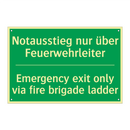 Notausstieg nur über Feuerwehrleiter /.../ - Emergency exit only via fire brigade /.../