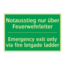 Notausstieg nur über Feuerwehrleiter /.../ - Emergency exit only via fire brigade /.../