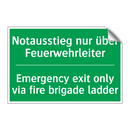 Notausstieg nur über Feuerwehrleiter /.../ - Emergency exit only via fire brigade /.../