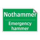 Nothammer - Emergency hammer