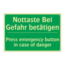 Nottaste Bei Gefahr betätigen - Press emergency button in case /.../