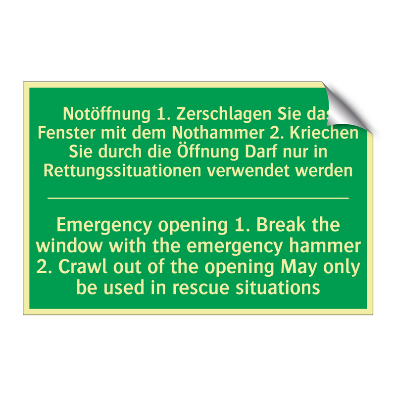Notöffnung 1. Zerschlagen Sie /.../ - Emergency opening 1. Break the /.../