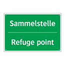 Sammelstelle - Refuge point