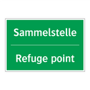 Sammelstelle - Refuge point