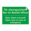 Tür alarmgesichert! Nur im Notfall /.../ - Door alarm-secured! Open only /.../