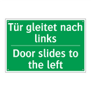 Tür gleitet nach links - Door slides to the left