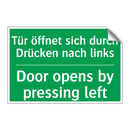 Tür öffnet sich durch Drücken /.../ - Door opens by pressing left