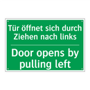 Tür öffnet sich durch Ziehen nach /.../ - Door opens by pulling left