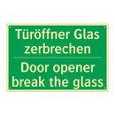 Türöffner Glas zerbrechen - Door opener break the glass