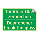 Türöffner Glas zerbrechen - Door opener break the glass