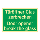 Türöffner Glas zerbrechen - Door opener break the glass