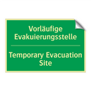 Vorläufige Evakuierungsstelle - Temporary Evacuation Site