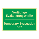 Vorläufige Evakuierungsstelle - Temporary Evacuation Site