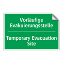 Vorläufige Evakuierungsstelle - Temporary Evacuation Site