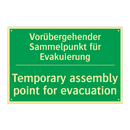 Vorübergehender Sammelpunkt für /.../ - Temporary assembly point for evacuation /.../