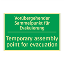 Vorübergehender Sammelpunkt für /.../ - Temporary assembly point for evacuation /.../