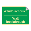 Wanddurchbruch - Wall breakthrough
