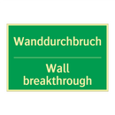 Wanddurchbruch - Wall breakthrough