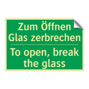 Zum Öffnen Glas zerbrechen - To open, break the glass