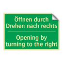 Öffnen durch Drehen nach rechts /.../ - Opening by turning to the right /.../