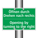 Öffnen durch Drehen nach rechts /.../ - Opening by turning to the right /.../