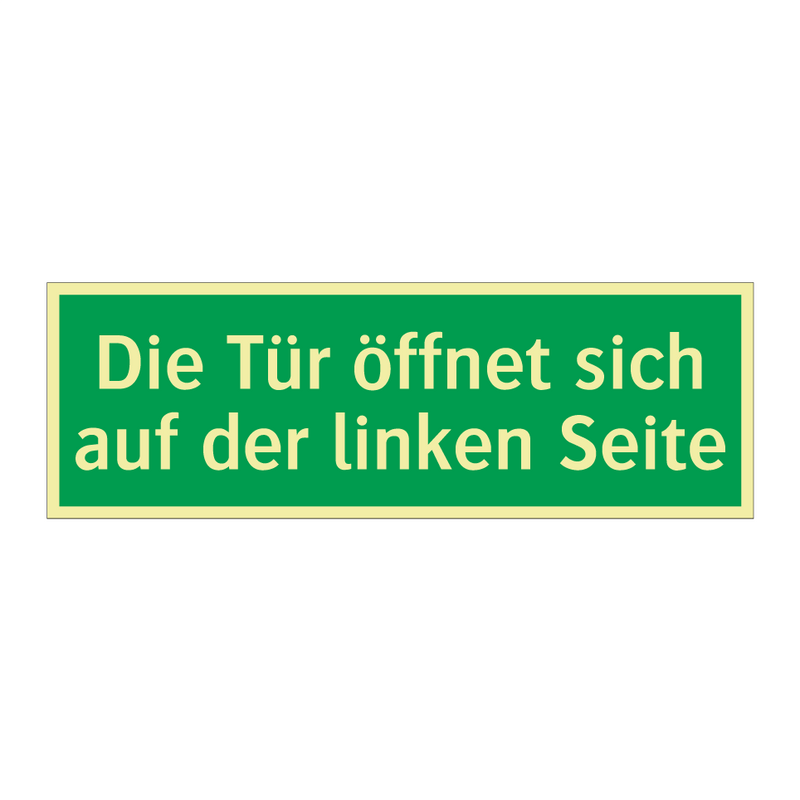 Die Tür öffnet sich auf der linken Seite