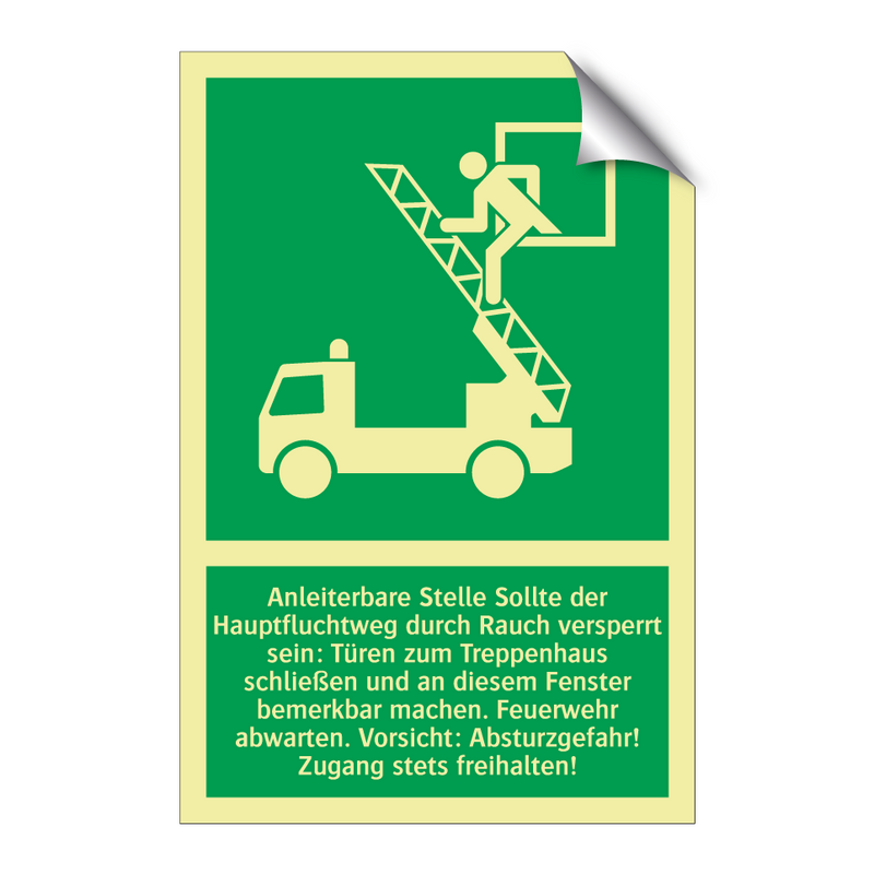 Anleiterbare Stelle Sollte der Hauptfluchtweg durch Rauch versperrt sein: Türen zum Treppenhaus schließen und an diesem Fenster bemerkbar machen. Feuerwehr abwarten. Vorsicht: Absturzgefahr! Zugang stets freihalten!