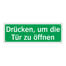 Drücken, um die Tür zu öffnen