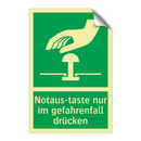 Notaus-taste nur im gefahrenfall drücken