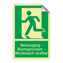 Notausgang - Alarmgesichert – Missbrauch strafbar
