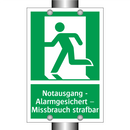 Notausgang - Alarmgesichert – Missbrauch strafbar